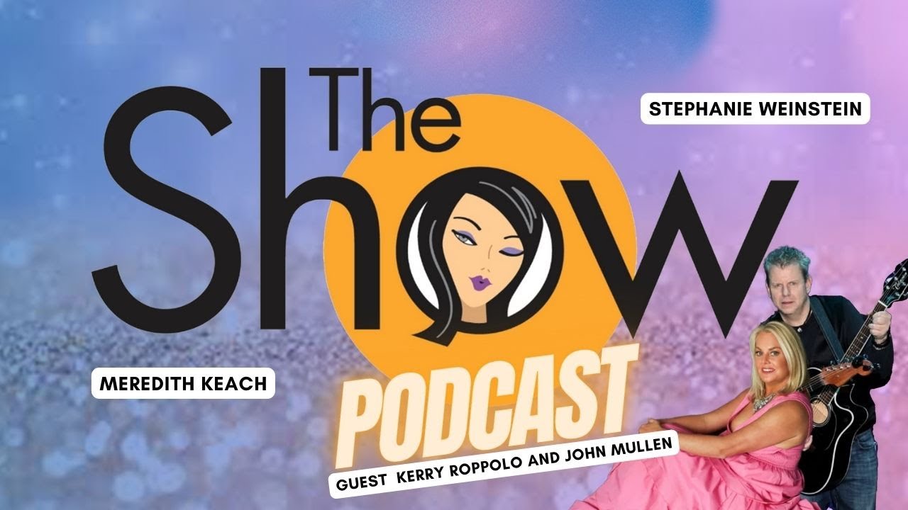 The Show with Weinstein and Keach: Kerry Roppolo and John Mullen