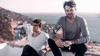 ★日本語訳★ Let You Go - The Chainsmokers ft.Great God Ok Fine