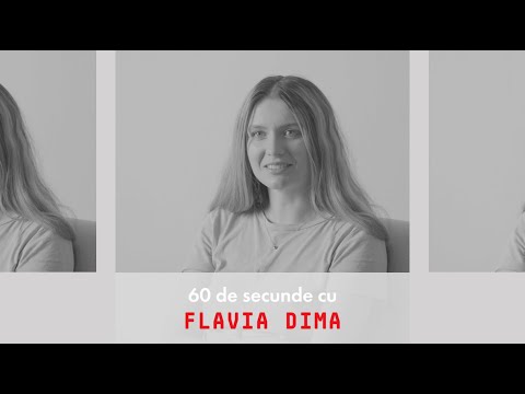 60 de secunde cu Flavia Dima