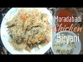 Muradabadi Chicken Biryani Muradabad Ka Famous Pulao Muradabadi Yakhni Pulao