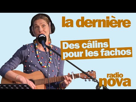 Des câlins pour les fachos - La chanson de GiedRé dans "La dernière"