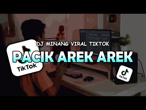 DJ PACIK AREK AREK | Remix Minang Viral Tiktok 2025