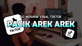 Download lagu DJ PACIK AREK AREK | Remix Minang Viral Tiktok 2025 mp3