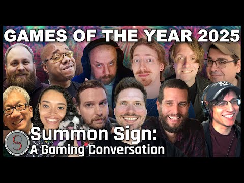 Our Games of the Year 2025! | Summon Sign, Episode 105