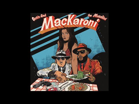 The Musalini & Cookin Soul - Mackaroni (Album)