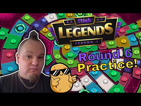 RISK Legends Tournament Practice! | Round 6!