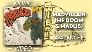 Madvillain (MF DOOM &amp; Madlib) - Avalanche – (Official Fan Video)