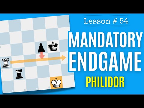 Chess Lesson # 54: Fundamental Chess Endgames | Philidor Position |