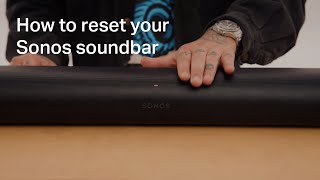 Sonos How to reset your Sonos soundbar