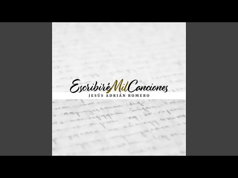 Escribiré Mil Canciones