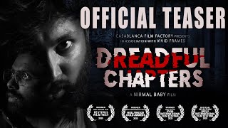 Dreadful Chapters (2024) Official Teaser | Nirmal Baby Varghese | Pan-Indian film | Happy Halloween