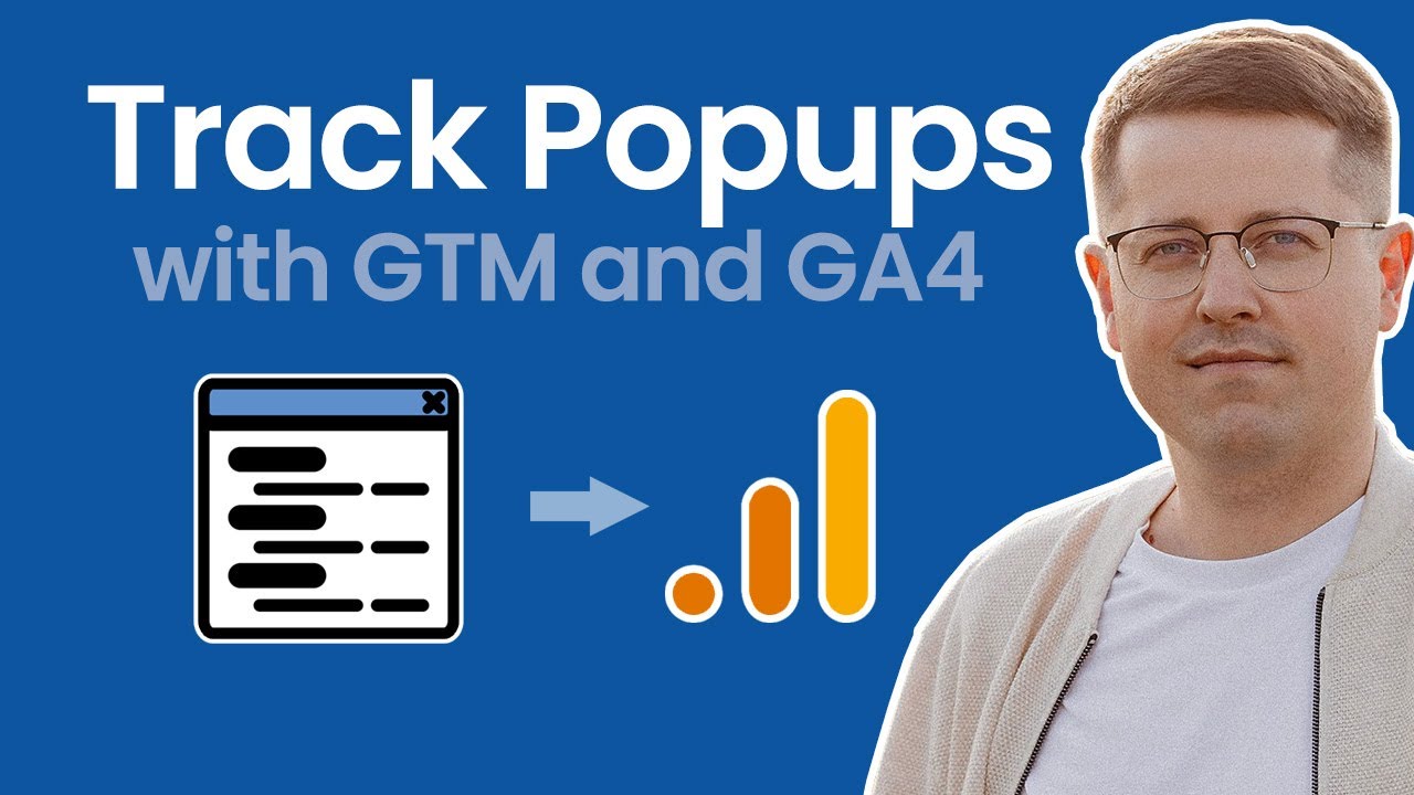 Track Popups with Google Tag Manager and Google Analytics 4