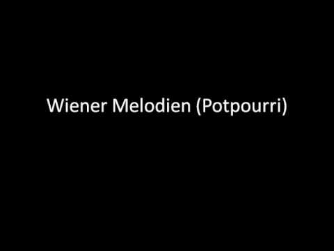Wiener Melodien (Potpourri)