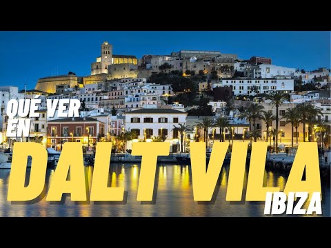 ✨ IBIZA DALT VILA. Explorando DALT VILA: Patrimonio de la Humanidad por la UNESCO.