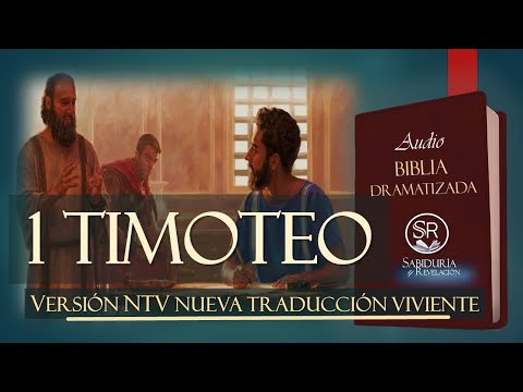 1 TIMOTHY EXCELLENT AUDIO BIBLE NTV DRAMATIZED NEW LIVING TRANSLATION