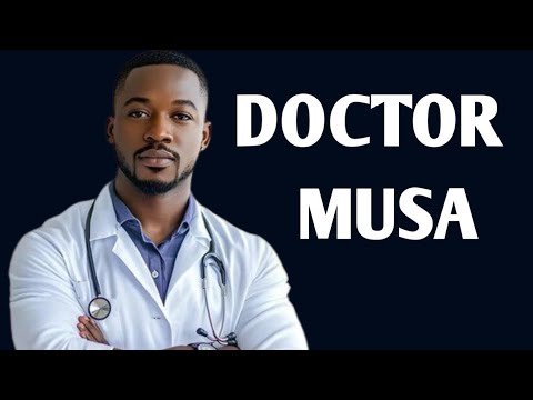DOCTOR  MUSA. 