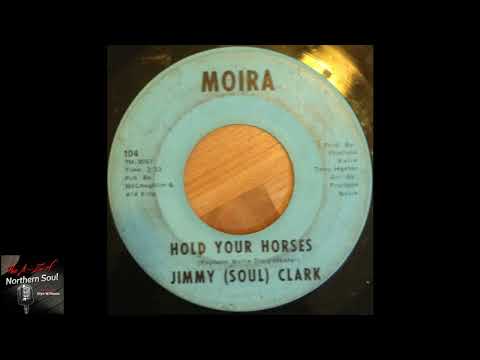 Jimmy (Soul) Clark - Hold Your Horses - ( 1969 )