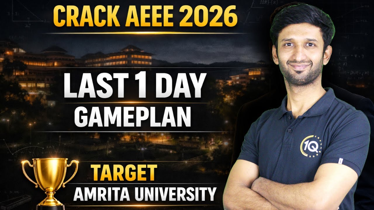 AEEE 2026: Last 1 Day Strategy | Last Minute Tukka Tricks | Amrita University | How to score 280+