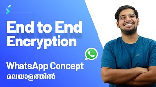 What is End to End Encryption [Malayalam] |  Detailed and Simple Explanation