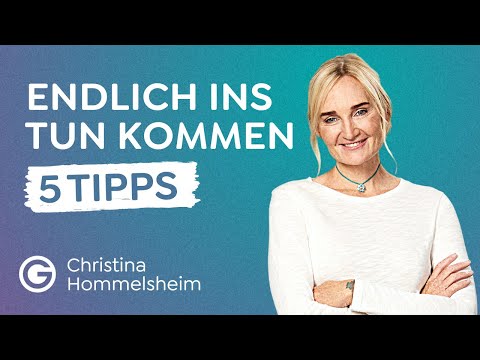 Prokrastination: Mach Schluss mit Aufschieberitis! // Christina Hommelsheim