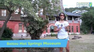 preview picture of video 'Beitou Hot springs Area - Visit Taiwan'