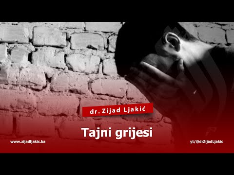 TAJNI GRIJESI - dr. Zijad Ljakić