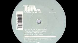 Monika Kruse @ Voodooamt - Wavez ( G-Force Dark Mix )