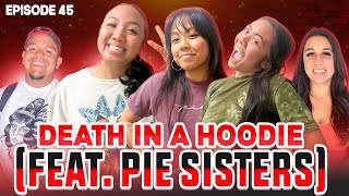 Sister BLACKS OUT on Stage?! Ep. 45 (Feat. Pie Sisters)