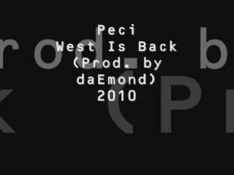 Peci - West Is Back (Prod. by daEmond)