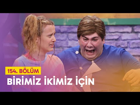Birimiz İkimiz İçin (154. Bölüm) - Çok Güzel Hareketler 2