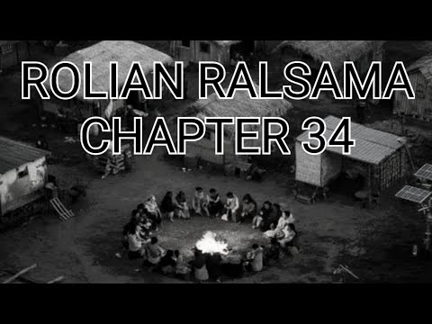 PASALṬHA ROLIAN RALSAMA CHAPTER 34 (Mizo Story Audio)