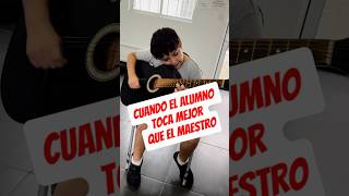 Cuando el alumno toca mejor que el maestro😅 #clasesdeguitarra #guitarristas #funny #fyp #humor