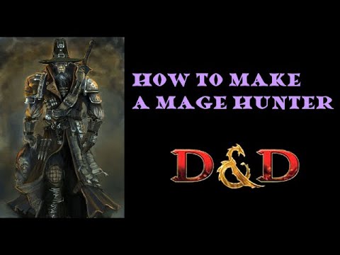 How to Make a MAGE HUNTER