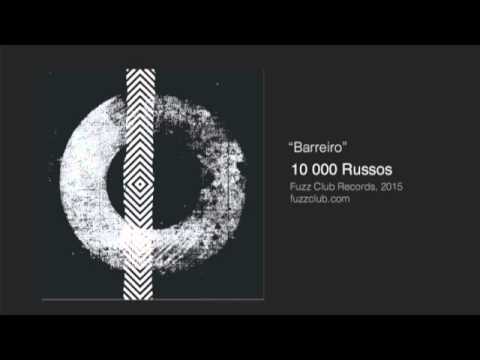 10,000 Russos  -  Barreiro - Self Titled LP