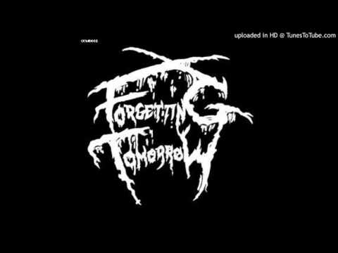Forgetting Tomorrow - Visions Of Clarity