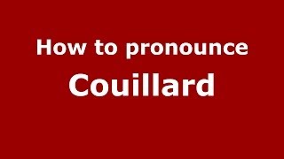 How to pronounce Couillard