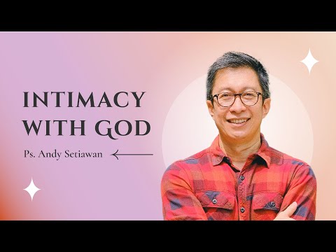 Intimacy With God ( CLCC Sunday Life 4 September 2022 )