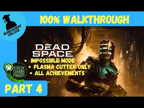 Dead Space Remake - 100% Walkthrough Part 4