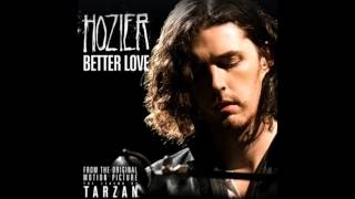 Hozier - Better Love