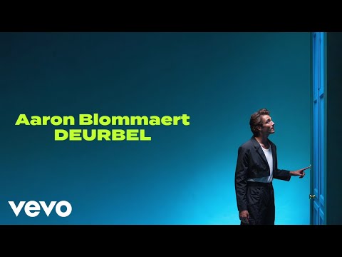 Aaron Blommaert - DEURBEL (Lyric Video)