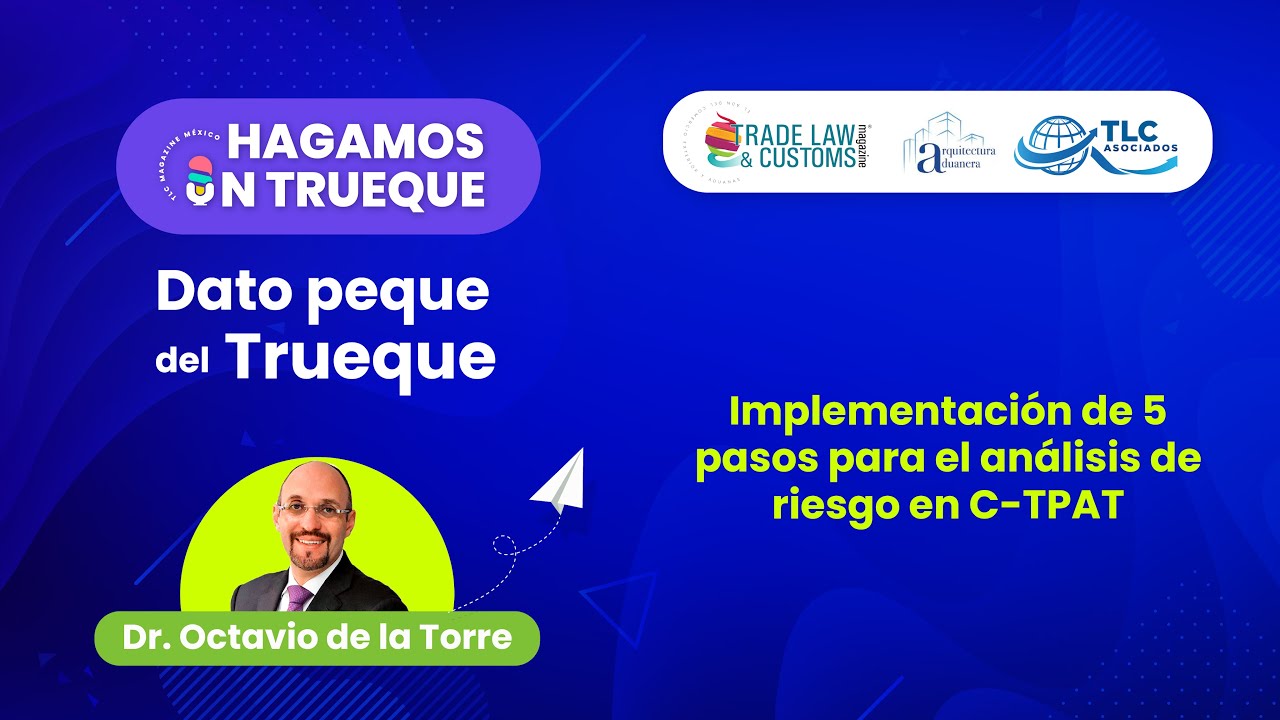 Implementación de 5 pasos para el análisis de riesgo en C-TPAT