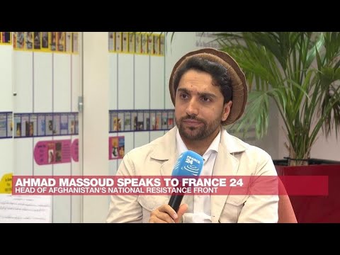 World 'should not recognise' Taliban, son of slain Afghan commander Massoud says • FRANCE 24