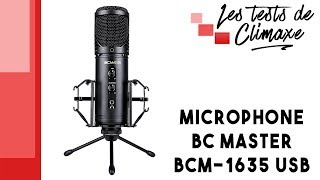 Video thumbnail for Test d'un microphone BC Master BCM-1635 USB (pour Twitch, Skype, streaming, facecam) by Climaxe FR