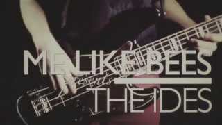 Me Like Bees - The Ides (Official)
