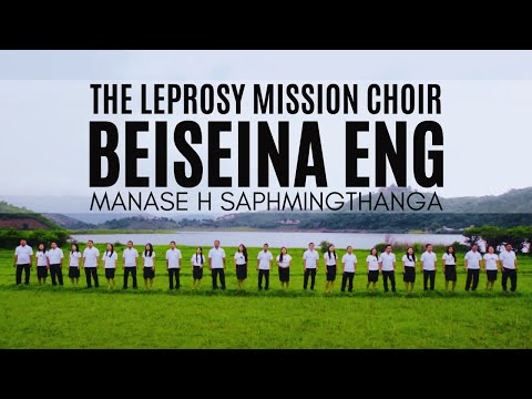 Beiseina Eng - The Leprosy Mission Choir [Audio Video]