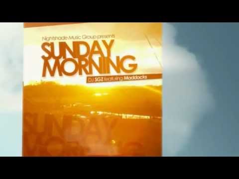 DJ SGZ Feat. Maddocks - Sunday Morning (Alternative Mix)