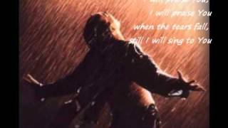 When The Tears Fall by Tim Hughes (with lyrics)
