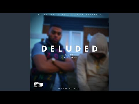 Deluded (feat. Spyda NSR)