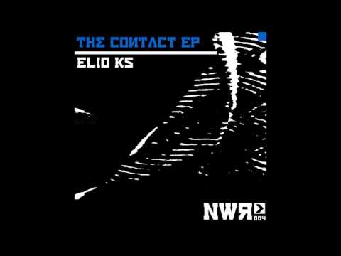 Elio Ks - The Contact (Original Mix)