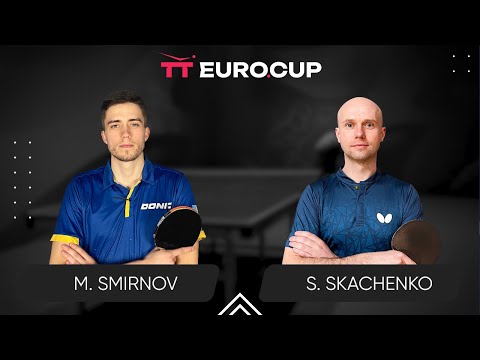 20:05 Mykyta Smirnov - Serhii Skachenko 14.03.2024 TT Euro.Cup Ukraine Master. TABLE 3
